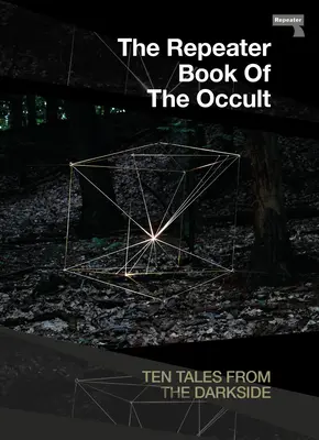 The Repeater Book of the Occult: Tales from the Darkside