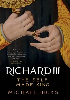 Richard al III-lea: Regele auto-făcut - Richard III: The Self-Made King
