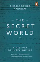 Lumea secretă - O istorie a serviciilor de informații - Secret World - A History of Intelligence