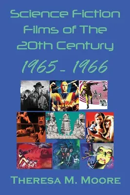 Filmele science-fiction ale secolului XX: 1965-1966 - Science Fiction Films of The 20th Century: 1965-1966