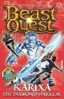 Beast Quest: 98: Karixa Războinicul de Diamant - Beast Quest: 98: Karixa the Diamond Warrior