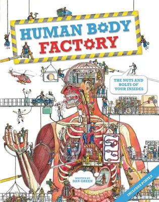 Fabrica corpului uman: Un ghid al interiorului tău - The Human Body Factory: A Guide to Your Insides