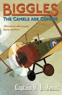 Biggles: Vin cămilele - Biggles: The Camels Are Coming