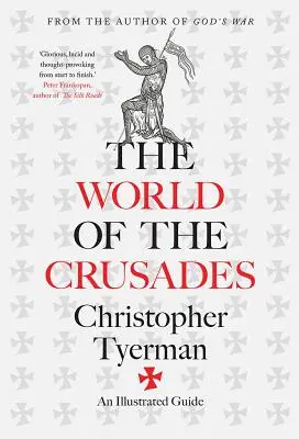 Lumea cruciadelor - The World of the Crusades