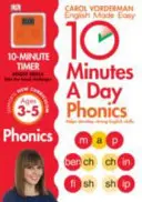 10 Minutes A Day Phonics, Ages 3-5 (Preschool) - Sprijină curriculumul național, ajută la dezvoltarea unor abilități solide în limba engleză - 10 Minutes A Day Phonics, Ages 3-5 (Preschool) - Supports the National Curriculum, Helps Develop Strong English Skills