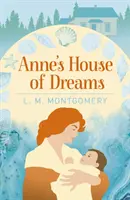 Casa de vis a lui Anne - Anne's House of Dreams