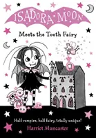 Isadora Moon se întâlnește cu Zâna Măseluță - Isadora Moon Meets the Tooth Fairy
