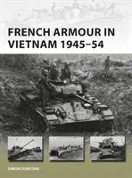 Blindate franceze în Vietnam 1945-54 - French Armour in Vietnam 1945-54