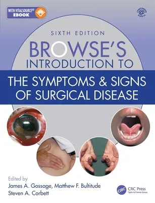 Browse's Introduction to the Symptoms & Signs of Surgical Disease (Introducere la simptomele și semnele bolilor chirurgicale) - Browse's Introduction to the Symptoms & Signs of Surgical Disease