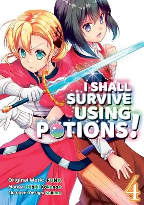 I Shall Survive Using Potions (Manga) Volumul 4 - I Shall Survive Using Potions (Manga) Volume 4