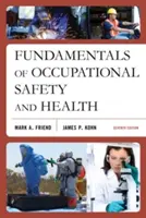 Fundamente de securitate și sănătate în muncă, ediția a șaptea - Fundamentals of Occupational Safety and Health, Seventh Edition