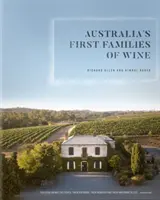 Australia's First Families of Wine (Primele familii de vinuri din Australia) - Australia's First Families of Wine