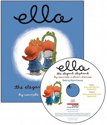 Ella, elefantul elegant [Cu CD audio] - Ella the Elegant Elephant [With Audio CD]