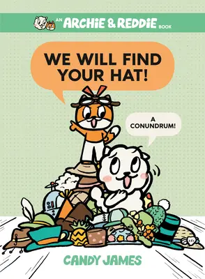 Îți vom găsi pălăria!: O enigmă! - We Will Find Your Hat!: A Conundrum!