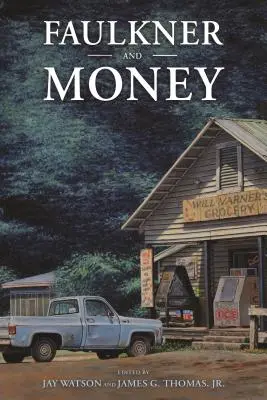 Faulkner și banii - Faulkner and Money