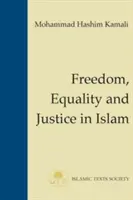 Libertate, egalitate și justiție în islam - Freedom, Equality and Justice in Islam