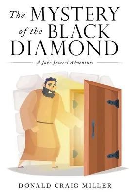 Misterul diamantului negru: O aventură a lui Jake Jezreel - The Mystery of the Black Diamond: A Jake Jezreel Adventure