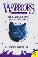 Warriors Super Edition: Profeția lui Bluestar - Warriors Super Edition: Bluestar's Prophecy