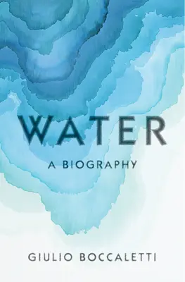 Apa: O biografie - Water: A Biography