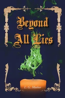 Dincolo de toate minciunile - Beyond All Lies