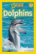 National Geographic Readers: Delfinii - National Geographic Readers: Dolphins