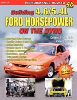 Construirea de cai putere Ford 4.6/5.4l pe Dyno - Building 4.6/5.4l Ford Horsepower on the Dyno