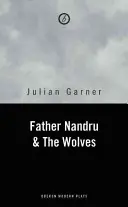 Părintele Nandru și lupii - Father Nandru and the Wolves