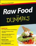 Alimente crude pentru manechine - Raw Food for Dummies