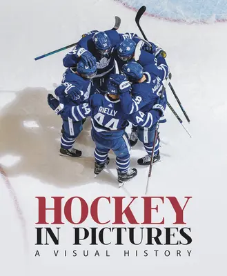 Hocheiul în imagini: O istorie vizuală - Hockey in Pictures: A Visual History