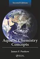 Concepte de chimie acvatică, ediția a doua - Aquatic Chemistry Concepts, Second Edition