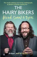 Hairy Bikers Blood, Sweat and Tyres - The Autobiography