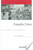 Viziune empatică: Afect, traumă și artă contemporană - Empathic Vision: Affect, Trauma, and Contemporary Art