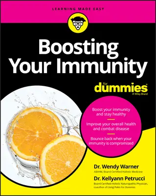 Stimularea imunității pentru manechine - Boosting Your Immunity for Dummies