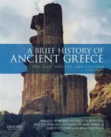 Scurtă istorie a Greciei antice - politică, societate și cultură - Brief History of Ancient Greece - Politics, Society, and Culture