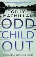 Odd Child Out - Cel mai captivant thriller polițist pe care îl veți citi anul acesta, de la autorul Richard & Judy Book Club - Odd Child Out - The most heart-stopping crime thriller you'll read this year from a Richard & Judy Book Club author
