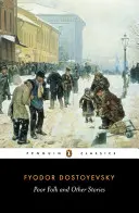 Oameni săraci și alte povestiri - Poor Folk and Other Stories