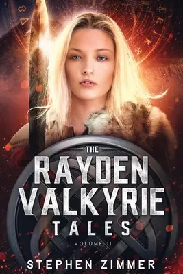Poveștile Valkiriei Rayden: Volumul II - The Rayden Valkyrie Tales: Volume II