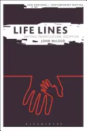 Linii de viață: Scrierea adopției transculturale - Life Lines: Writing Transcultural Adoption