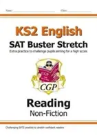 Noul KS2 English Reading SAT Buster Stretch: Non-Fiction (pentru testele din 2022) - New KS2 English Reading SAT Buster Stretch: Non-Fiction (for the 2022 tests)