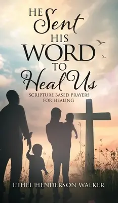El și-a trimis cuvântul pentru a ne vindeca - He Sent His Word to Heal Us