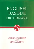 Dicționar bască-engleză, engleză-bască - Basque-English, English-Basque Dictionary