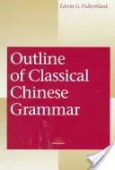 Schiță de gramatică chineză clasică - Outline of Classical Chinese Grammar