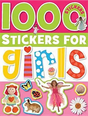 1000 de abțibilduri pentru fete [cu abțibild(e)] - 1000 Stickers for Girls [With Sticker(s)]