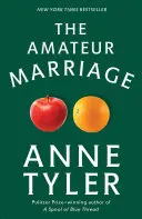 Căsătoria de amatori - The Amateur Marriage