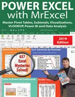 Power Excel 2019 cu Mrexcel: Stăpânește tabelele pivot, subtotalurile, Vlookup, Power Query, matricele dinamice și analiza datelor - Power Excel 2019 with Mrexcel: Master Pivot Tables, Subtotals, Vlookup, Power Query, Dynamic Arrays & Data Analysis
