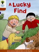 Oxford Reading Tree Biff, Chip and Kipper Stories Decode and Develop: Nivelul 8: A Lucky Find - Oxford Reading Tree Biff, Chip and Kipper Stories Decode and Develop: Level 8: A Lucky Find