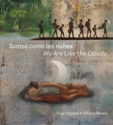 Somos Como Las Nubes / Suntem ca norii / We Are Like the Clouds - Somos Como Las Nubes / We Are Like the Clouds