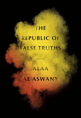 Republica falselor adevăruri - The Republic of False Truths