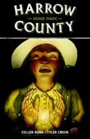 Harrow County Volumul 6: Magia gardului viu - Harrow County Volume 6: Hedge Magic