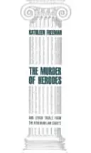 Uciderea lui Herodes - Și alte procese din instanțele de judecată ateniene - Murder of Herodes - And Other Trials from the Athenian Law Courts